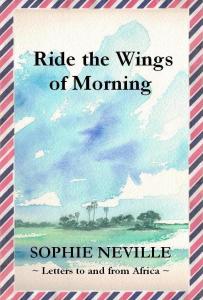 'Ride the Wings of Morning' by Sophie Neville